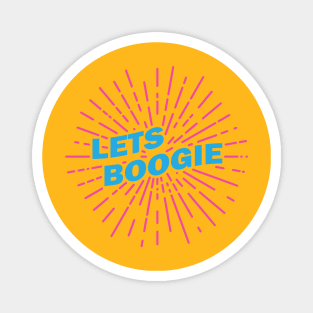 Lets Boogie Ver. 2 Magnet